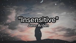 Insensitive  Jann Arden Lyric Video [upl. by Eilhsa276]