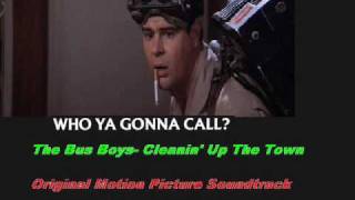 The Bus Boys Cleanin Up The Town Ghostbusters Original Soundtrack 1984 [upl. by Haidedej]