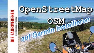 Kostenlose OpenStreetMap Karten OSM auf Garmin installierenDie Fahrwegenen [upl. by Abla]