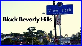 quotThe Black Beverly Hillsquot  Mini Documentary [upl. by Eniala]