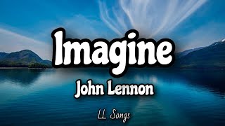 Imagine Lyrics  John Lennon [upl. by Venditti48]