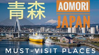 Aomori Japan 6 MustVisit Places amp Activities and Food you musttry [upl. by Narton]