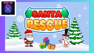 Santa Rescue Game1  Just Start Hahaha  santagaming  games  play [upl. by Frendel]