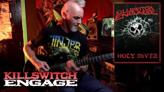 Killswitch Engage  Holy Diver Guitar Cover [upl. by Yrebmik]