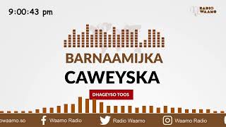 Barnaamijka Caweyska ee Waamo Radio [upl. by Jess743]