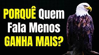 O Poder do Silêncio 8 Qualidades das Pessoas que Falam Menos [upl. by Airun]