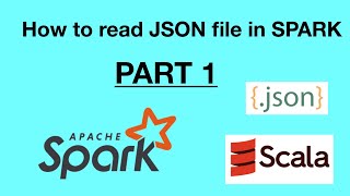 How to read JSON file in SPARK SCALA  Data Engineering [upl. by Particia]