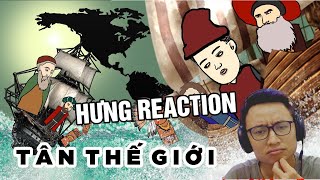 HƯNG REACTION  ThanhPahm  Tân Thế Giới [upl. by Inesita]