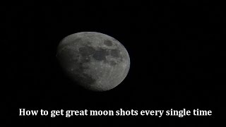 How to get great moon shots every time [upl. by Bohrer883]