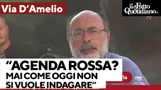 Via DAmelio Repici quotAgenda rossa Mai come oggi non si vuole indagarequot [upl. by Rudin]