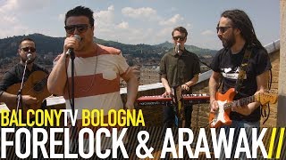 FORELOCK amp ARAWAK  ROOTS AND CULTURE BalconyTV [upl. by Oleic]