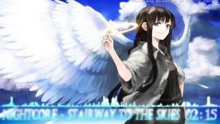 【Nightcore】 Stairway to the Skies HQ1080p [upl. by Amiarom867]