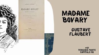 Audiolivro  Madame Bovary Gustave Flaubert 31  Terceira parte  Capítulo VIII [upl. by Booth]