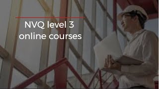 NVQ level 3 online courses [upl. by Nerok414]