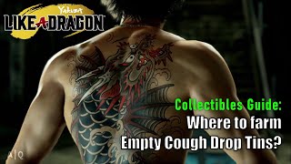 Yakuza Like a Dragon  Collectibles Guide Where to farm Empty Cough Drop Tins [upl. by Etnoel455]