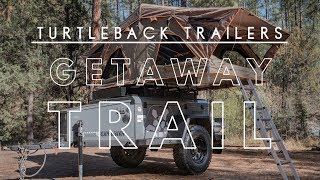 The Getaway  Turtleback Trailers [upl. by Valentia]