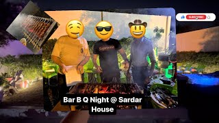 Bar B Q Night vlog with Sardar Brothers  Sardar House  Non stop entertainment comedy [upl. by Ylro]