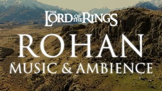 Lord of the Rings Music amp Ambience  Rohan Theme Music with Mountain Wind Ambience [upl. by Anrehs]