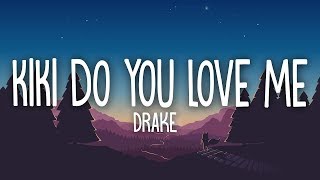 KIKI DO YOU LOVE ME With Lyrics [upl. by Gilbert615]