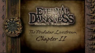 Eternal Darkness Playthrough Continues [upl. by Milson91]