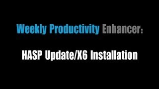 Weekly Productivity Enhancer Updating HASPMastercam X6 Installation [upl. by Savart]