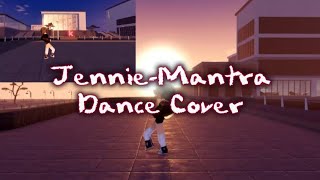 DANCE COVERJENNIE MANTRA ROBLOX jennierubyjane [upl. by Dranoel]