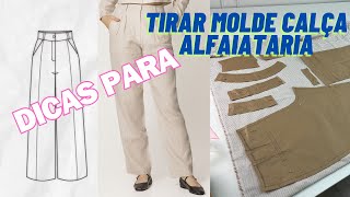 TIRANDO MOLDE DE PEÇA PRONTA  calça alfaiataria [upl. by Hintze389]