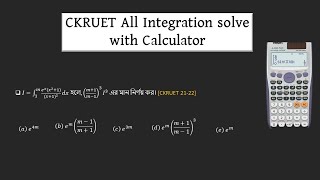 CKRUET Integration Solve with Calculator Hacks Integration Solve with Calculator [upl. by O'Brien]