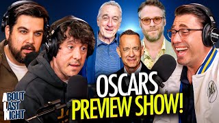 2024 OSCARS PREVIEW SHOW  Celebrity Impressions Addition  About Last Night Podcast with Adam Ray [upl. by Ydnir]