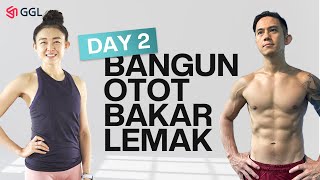 Bangun Otot Bakar Lemak  Day 2 [upl. by Wolf]