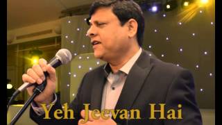 Yeh Jeevan Hai Is Jeevan Ka Cover by Nawaid [upl. by Cookie]