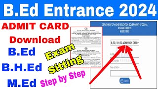 odisha bed bhed med entrance admit card download step by step process 2024how to download bed admit [upl. by Neils]