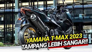 NEW YAMAHA TMAX 2023 UPGRADE BEGINI TAMPANG BARU KAKAKNYA NMAX [upl. by Hillinck]