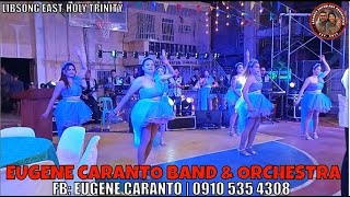 EUGENE CARANTO BAND AND ORCHESTRA  LIBSONG EAST 1 [upl. by Devol389]