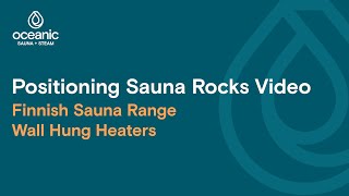 Positioning Rocks in an Oceanic Wall Hung Sauna Heater [upl. by Cleary]