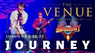 JOURNEY  Full Concert  The Venue  Thunder Valley Casino  Live  HD  Lincoln Ca 52023 [upl. by Leunammi36]