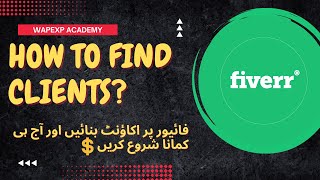 How To Find Clients On Fiverr Algorithm 2023 [upl. by Nnoj]