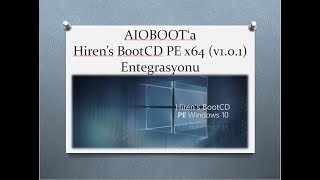 Video31 AIOBOOT HBCD PE x64 Paketin Entegrasyonu [upl. by Benedict]