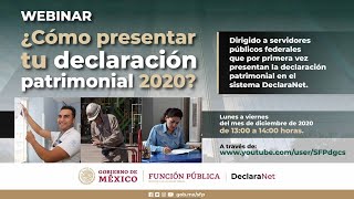 Webinar ¿Cómo presentar tu declaración patrimonial 2020 a través del sistema DeclaraNet [upl. by Ulda]