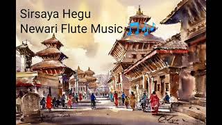 Sirsaya Hegu  Newari Flute Music [upl. by Lrad855]