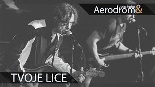 Aerodrom  Tvoje lice [upl. by Zechariah381]