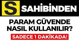 Sahibinden Param Güvende Nasıl Kullanılır Sahibinden Param Güvende Nasıl Yapılır [upl. by Emilee]