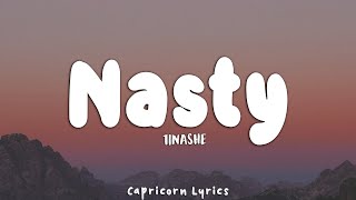 Tinashe  Nasty Lyrics Long ver [upl. by Ophelia]