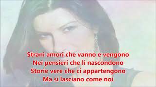 Strani Amori  Laura Pausini LETRA  LYRICS  SUBTITLES [upl. by Mcnelly]