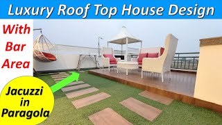 Rooftop designs for house in India  Rooftop garden design for houses  Rooftop paragola design [upl. by Tamma]