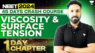 1 Day 1 Chapter Viscosity amp Surface Tension  45 Days Crash Course  NEET 2024  Anupam Upadhyay [upl. by Zilevi]