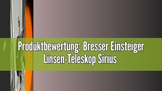 Produktbewertung Bresser Einsteiger LinsenTeleskop Sirius 70900 AZ mit SmartphoneAdapter Sonnen [upl. by Abigail]