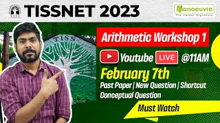 TISSNET 2023  Arithmetic Workshop 1  Past Questions  New Questions  Shortcut  Conceptual Ques [upl. by Selec]