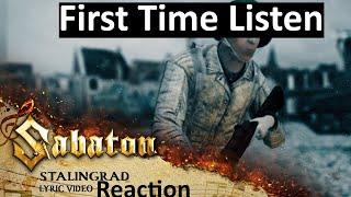 Sabaton Stalingrad Reaction  First Time Listen [upl. by Nahsed405]