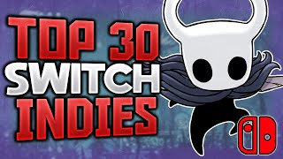 TOP 30 Nintendo Switch Indie Games of All Time  2024 [upl. by Ronel]